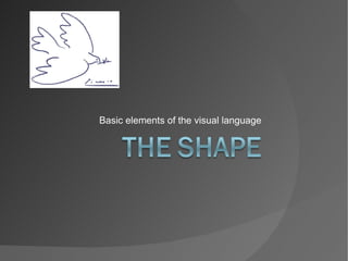Basic elements of the visual language 