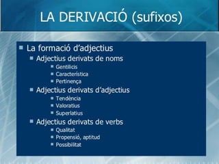 La formació d´adjectius