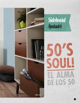 Sideboard 
Aparador 
> NUT Collection 
5 
 