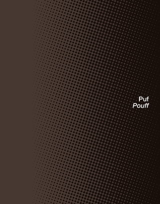 Puf 
Pouff 
 