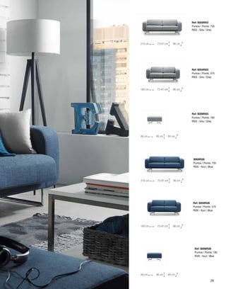 Ref: S005RI03 
Puntos / Points: 735 
RI03 - Gris / Grey 
210 cm 73-91 cm 96 cm 
Ref: S006RI03 
Puntos / Points: 185 
RI03 - Gris / Grey 
84 cm 46 cm 60 cm 
Ref: S004RI26 
Puntos / Points: 575 
RI26 - Azul / Blue 
180 cm 73-91 cm 96 cm 
S005RI26 
Puntos / Points: 735 
RI26 - Azul / Blue 
210 cm 73-91 cm 96 cm 
Ref: S006RI26 
Puntos / Points: 185 
RI26 - Azul / Blue 
84 cm 46 cm 60 cm 
Ref: S004RI03 
Puntos / Points: 575 
RI03 - Gris / Grey 
180 cm 73-91 cm 96 cm 
29 
 