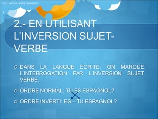 La forme interrogative | PPTX