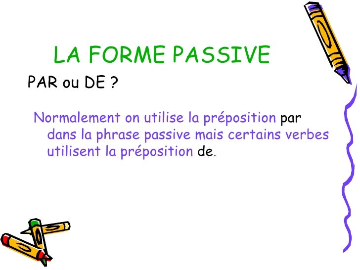 Passive French What Is La Forme Passive? – French Passive Voice Conjugations – CFNOFU