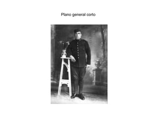 Plano general corto
 