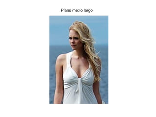 Plano medio largo
 