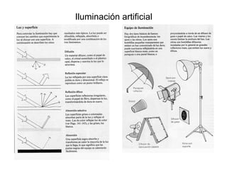 Iluminación artificial
 