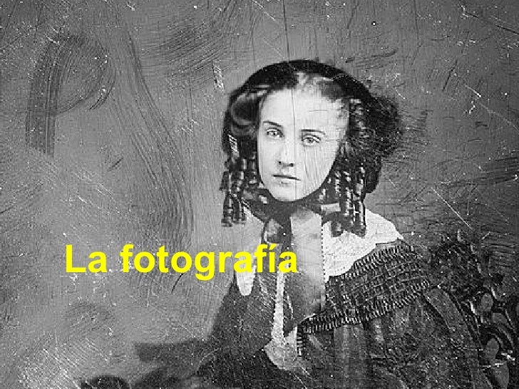 La Fotografia Breve Historia