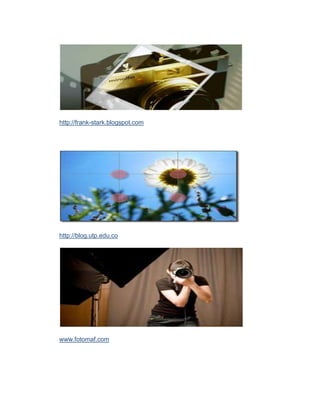 http://frank-stark.blogspot.com




http://blog.utp.edu.co




www.fotomaf.com
 