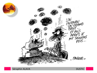 Séraphin ALAVA

DUSTIC

 