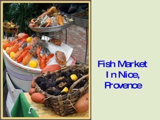 Fish Market In Nice, Provence 