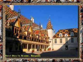 Hotel Dieu In Beanne, Burgundy 