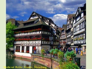 Medieval Petite France, Strasburg 