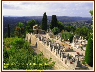 Cemetery In St.Paul, Resting Place Of  Mark  Chagal  