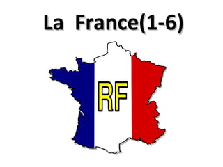 La France(1-6)La France(1-6)
 