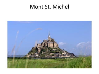Mont St. Michel
 