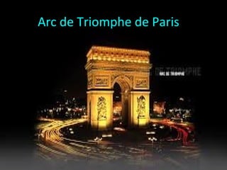 Arc de Triomphe de Paris
 
