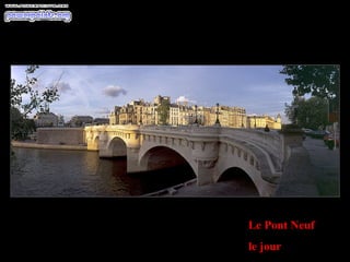 Le Pont Neuf le jour 