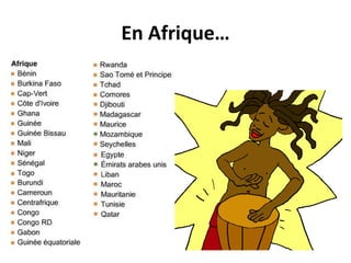 En Afrique…
 