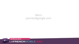Merci
jseznec@google.com
 