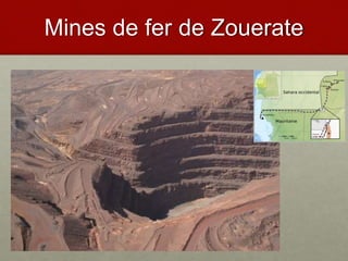 Mines de fer de Zouerate
 