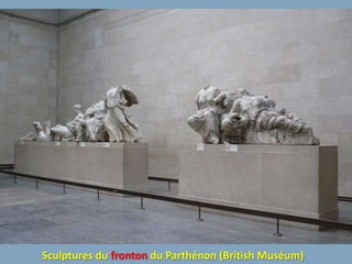 Sculptures du fronton du Parthénon (British Muséum)
 