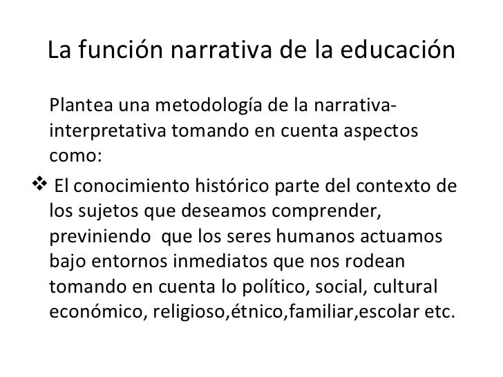 La funcion de la narrativa de la educacion