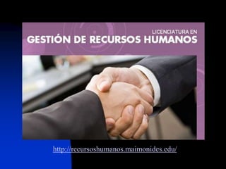 http://recursoshumanos.maimonides.edu/
 