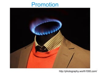 Promotion
http://photography.worth1000.com/
 