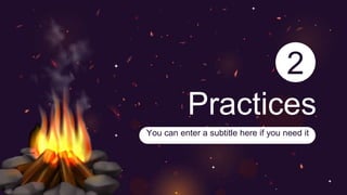 Practices
2
You can enter a subtitle here if you need it
 