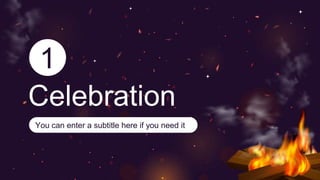 Celebration
1
You can enter a subtitle here if you need it
 