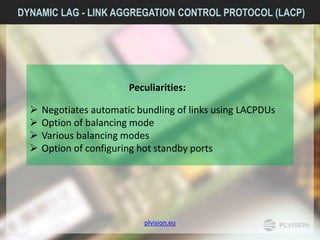 Link Aggregation Group - LACP
