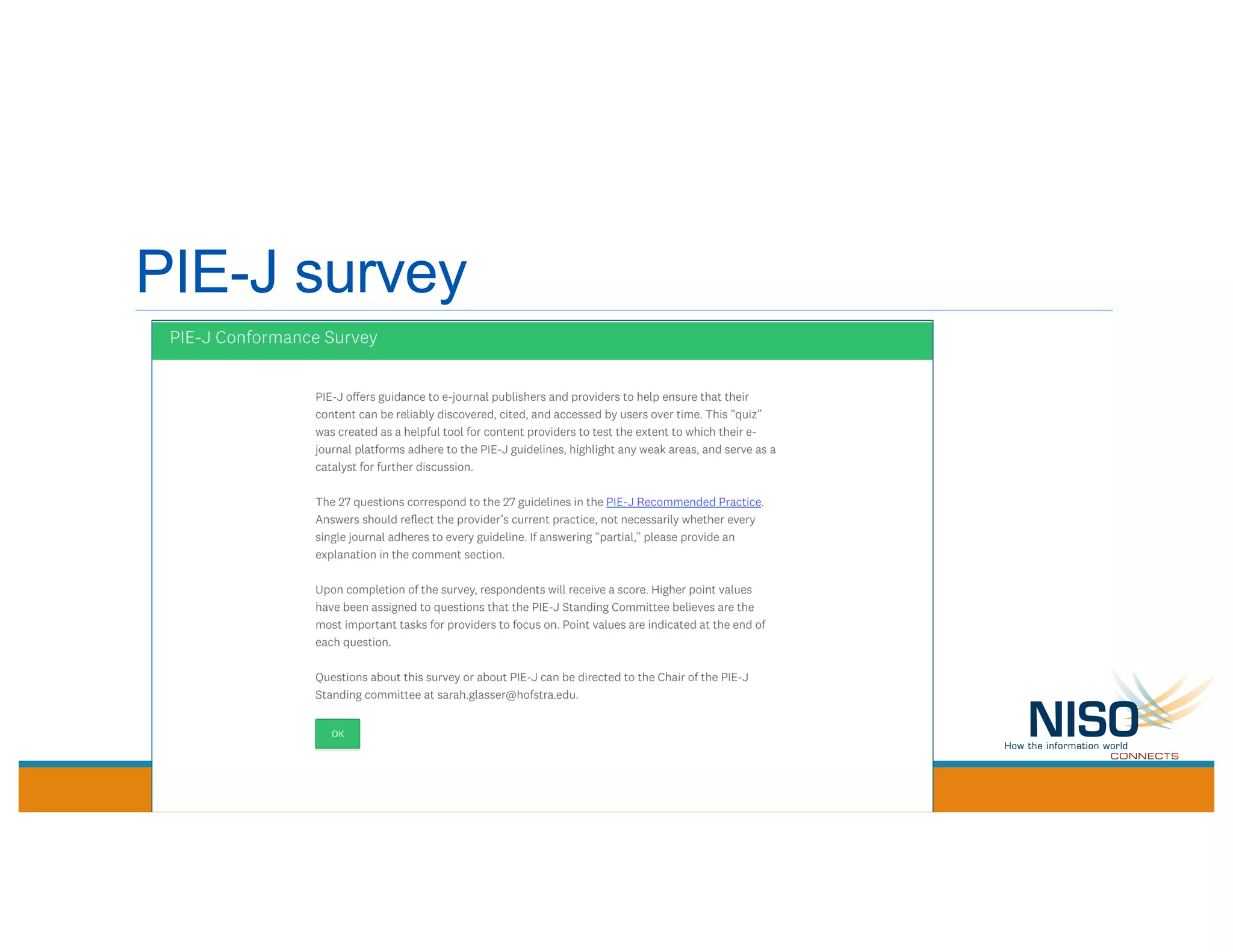 PIE-J survey
 