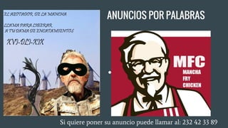 Si quiere poner su anuncio puede llamar al: 232 42 33 89
ANUNCIOS POR PALABRAS
 