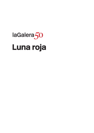 Luna roja
 