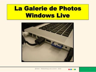 La Galerie de Photos Windows Live @telier - Médiathèque de Lorient - 2010 1 