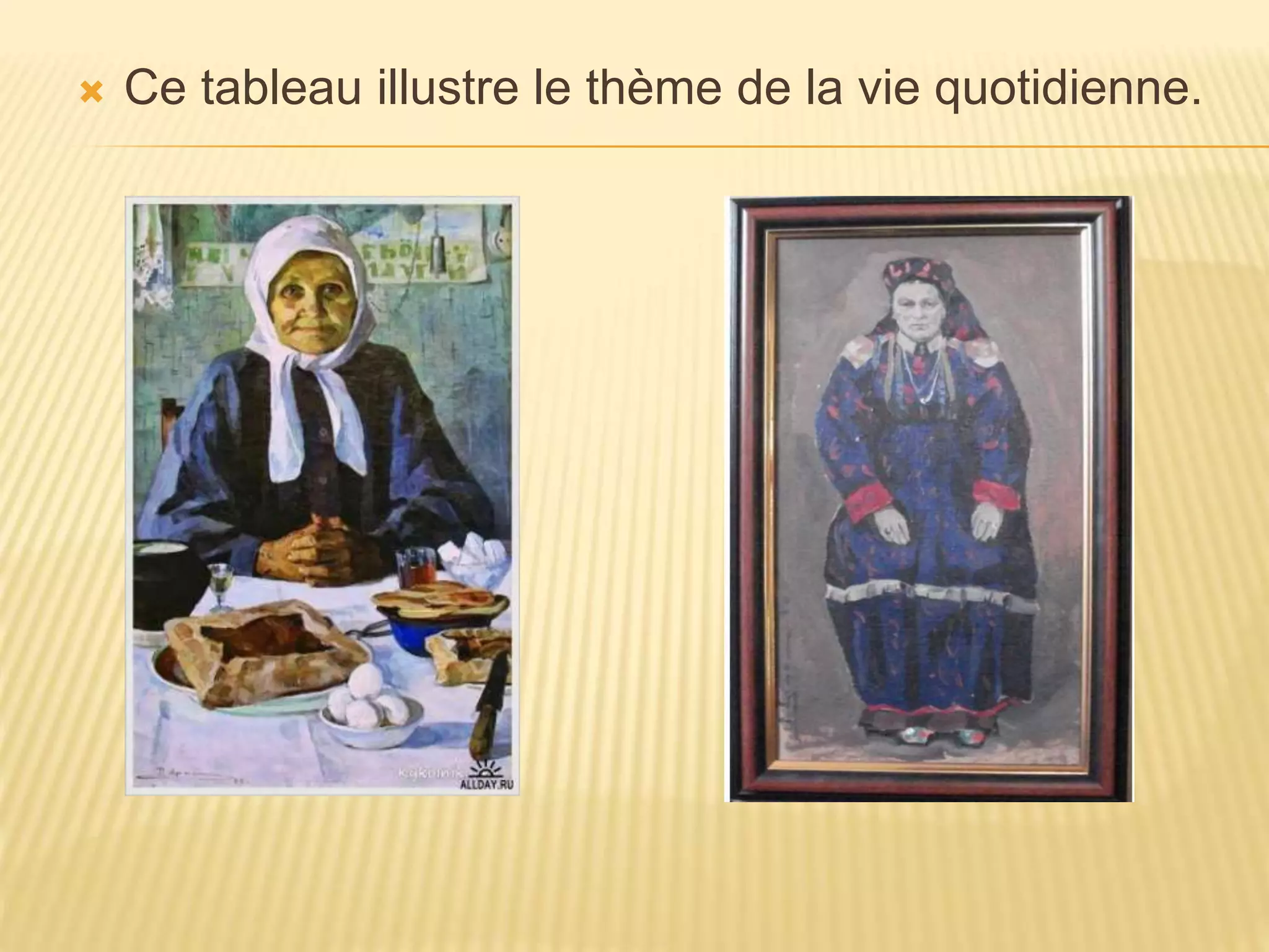  Ce tableau illustre le thème de la vie quotidienne.