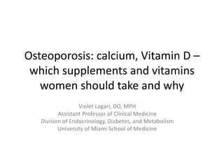 Osteoporosis Prevention | PPTX