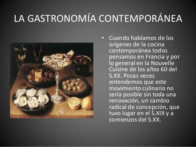 La gastronomía contemporánea. nora graciela modolo