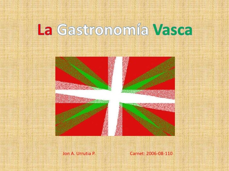 La Gastronomia Vasca