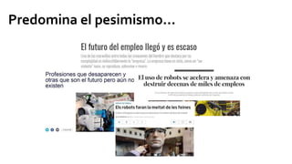 Predomina el pesimismo...
 