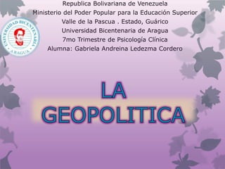 Republica Bolivariana de Venezuela
Ministerio del Poder Popular para la Educación Superior
Valle de la Pascua . Estado, Guárico
Universidad Bicentenaria de Aragua
7mo Trimestre de Psicología Clínica
Alumna: Gabriela Andreina Ledezma Cordero
 