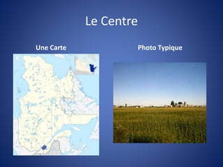 La geographie du quebec et du canada francais