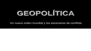 La Geopolitica.pptx