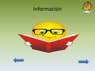 Información
 