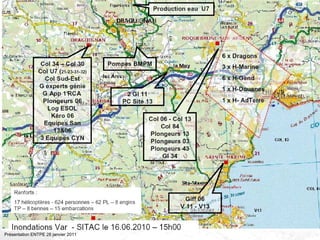 64
Préfecture de
la zone sud
Présentation ENTPE 28 janvier 2011
 