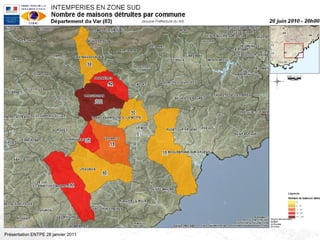82
Préfecture de
la zone sud
Présentation ENTPE 28 janvier 2011
 