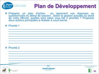 Plan de Développement
 Préparez un plan d'action
en reprenant vos réponses au
questionnaire du début de session . Selon l...
