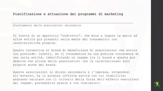 Pianificazione e attuazione dei programmi di marketing
sfruttamento delle associazioni secondarie
Il paese d’origine, e pi...