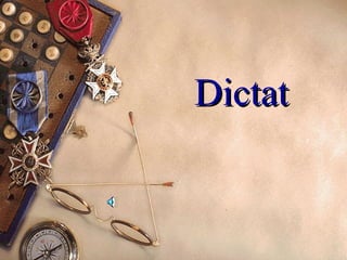 Dictat

 