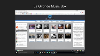 La Gironde Music Box
1
 